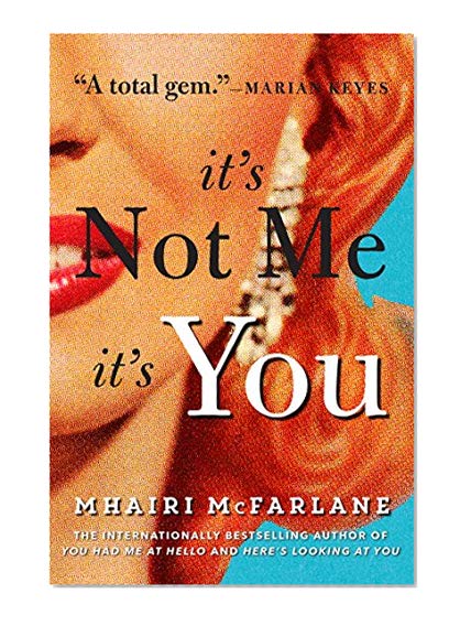 Book Cover It’s Not Me, It’s You