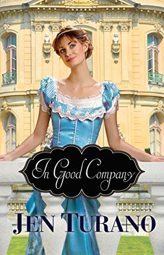 Book Cover In Good Company (A Class of Their Own Book #2)