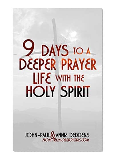 Book Cover 9 Days to a Deeper Prayer Life with the Holy Spirit