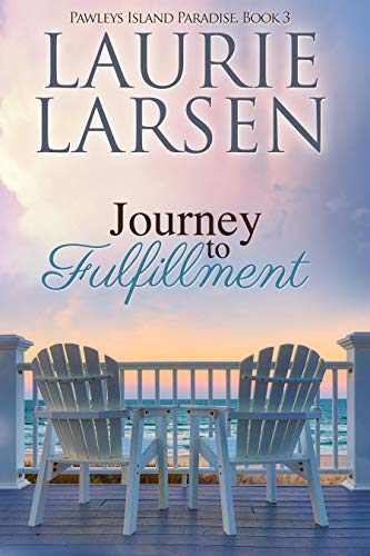 Book Cover Journey to Fulfillment (Pawleys Island Paradise Book 3)