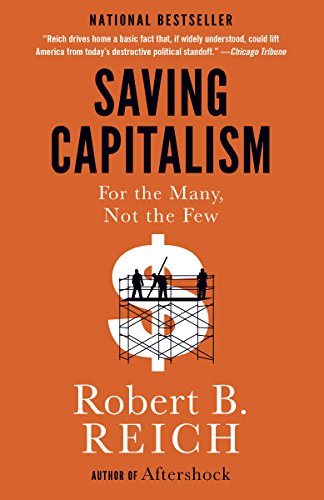 Book Cover Saving Capitalism: For the Many, Not the Few