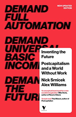 Book Cover Inventing the Future: Postcapitalism and a World Without Work