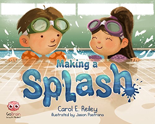 Book Cover Making A Splash: A Growth Mindset Children's Book - gobrain.com to buy the book