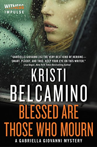 Book Cover Blessed are Those Who Mourn: A Gabriella Giovanni Mystery (Gabriella Giovanni Mysteries Book 4)