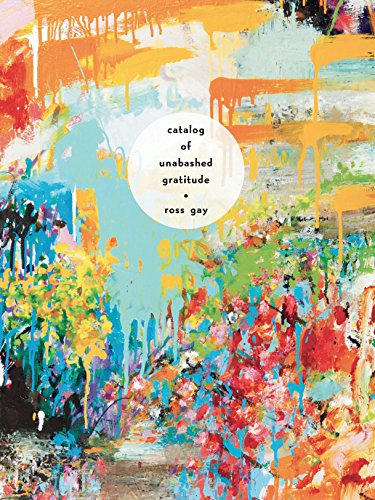 Book Cover Catalog of Unabashed Gratitude (Pitt Poetry Series)