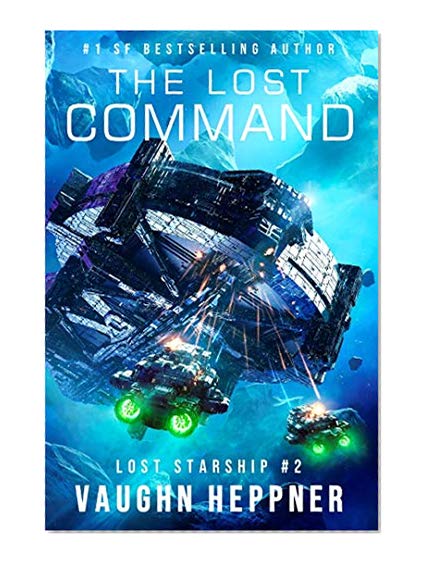 Book Cover The Lost Command (Lost Starship Series Book 2)