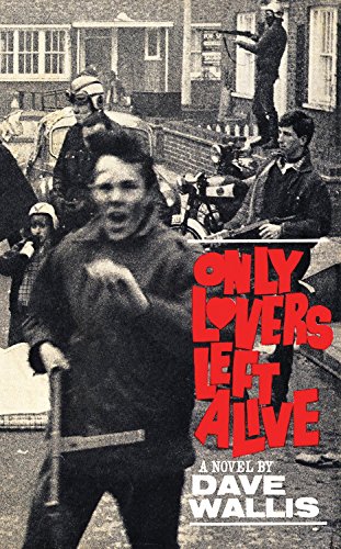 Book Cover Only Lovers Left Alive (Valancourt 20th Century Classics)