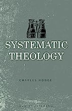 Book Cover Systematic Theology: The Complete Three Volumes