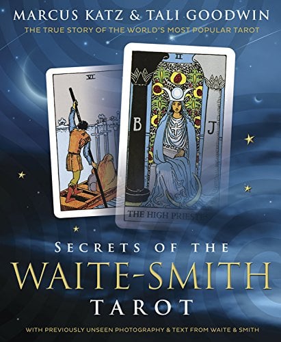 Book Cover Secrets of the Waite-Smith Tarot: The True Story of the World's Most Popular Tarot
