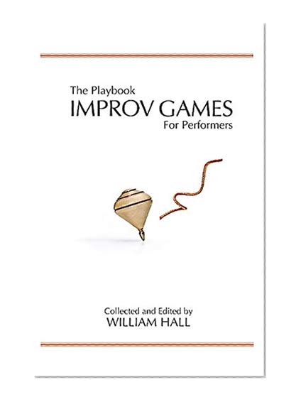 Book Cover The Playbook:  Improv Games for Performers