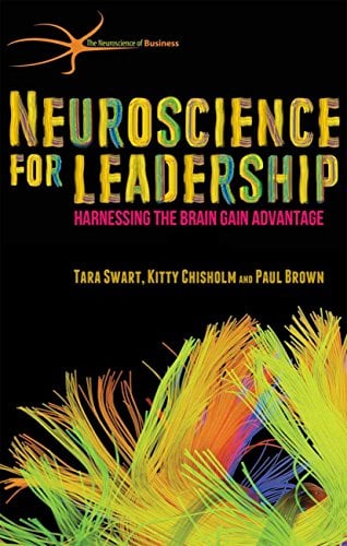 Book Cover Neuroscience for Leadership: Harnessing the Brain Gain Advantage (The Neuroscience of Business)