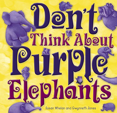 Book Cover Don't Think About Purple Elephants