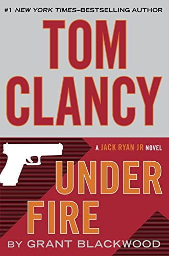 Book Cover Tom Clancy Under Fire (A Jack Ryan Jr. Novel Book 2)