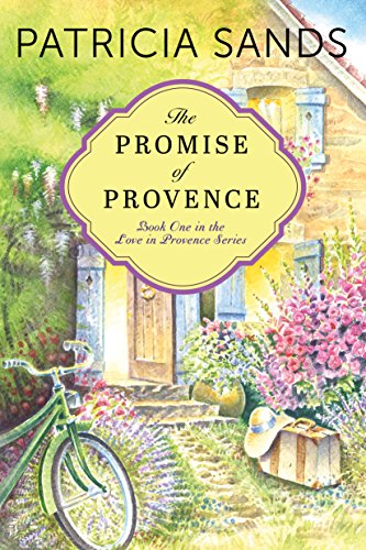 Book Cover The Promise of Provence (Love in Provence Book 1)
