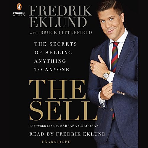Book Cover The Sell: The Secrets of Selling Anything to Anyone