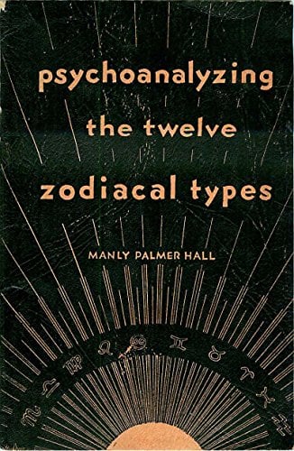 Book Cover Psychoanalyzing the Twelve Zodiacal Types