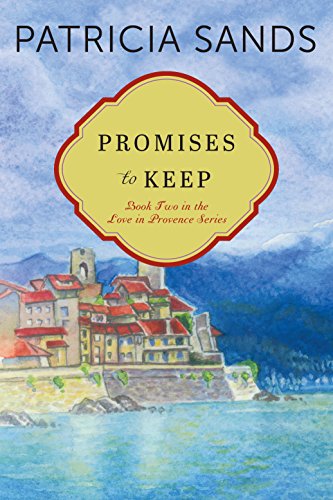 Book Cover Promises to Keep (Love in Provence Book 2)