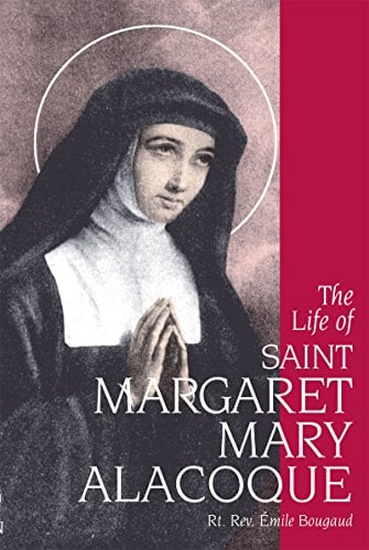 Book Cover The Life of St. Margaret Mary Alacoque