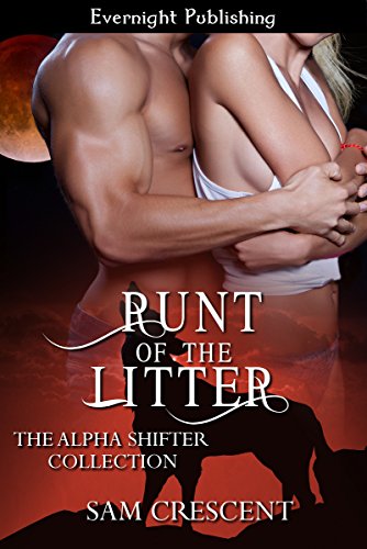 Book Cover Runt of the Litter (The Alpha Shifter Collection Book 6)