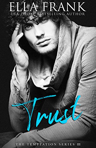 Book Cover Trust (Temptation Series Book 3)