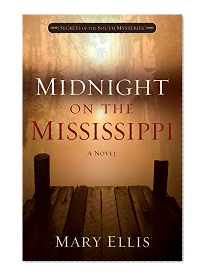 Book Cover Midnight on the Mississippi (Secrets of the South Mysteries)