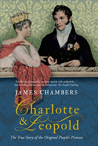 Book Cover Charlotte & Leopold: The True Story of the Original People's Princess