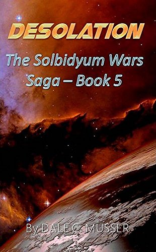 Book Cover DESOLATION (SOLBIDYUM WARS SAGA Book 5)