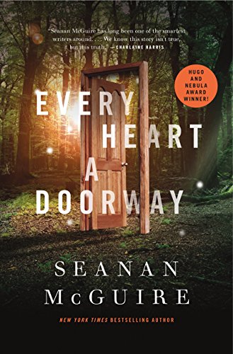 Book Cover Every Heart a Doorway (Wayward Children Book 1)