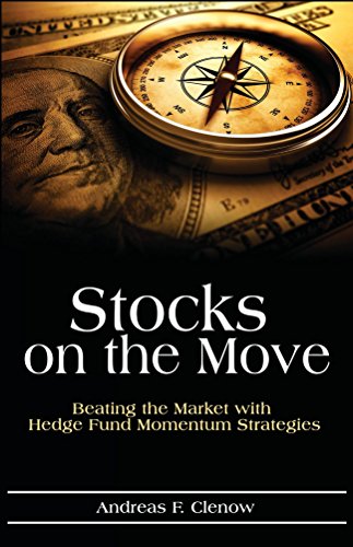 Book Cover Stocks on the Move: Beating the Market with Hedge Fund Momentum Strategies