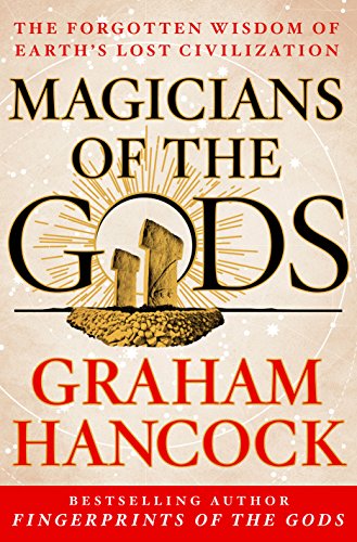 Book Cover Magicians of the Gods: Sequel to the International Bestseller Fingerprints of the Gods