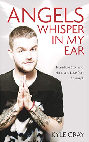 Book Cover Angels Whisper in My Ear: Incredible Stories of Hope and Love from the Angels