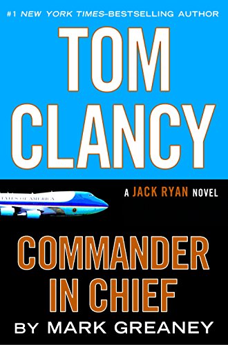 Book Cover Tom Clancy Commander in Chief (A Jack Ryan Novel Book 15)