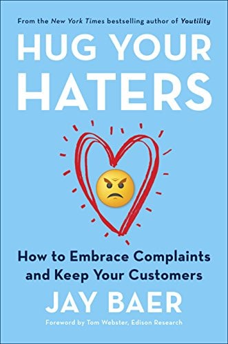 Book Cover Hug Your Haters: How to Embrace Complaints and Keep Your Customers