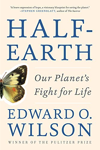 Book Cover Half-Earth: Our Planet's Fight for Life