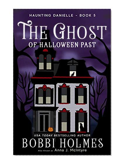 Book Cover The Ghost of Halloween Past (Haunting Danielle Book 5)