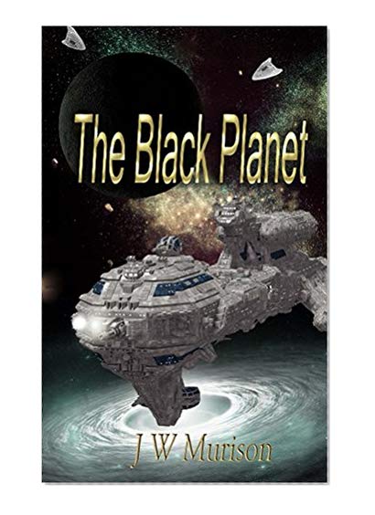 Book Cover The Black Planet (Steven Gordon series Book 2)