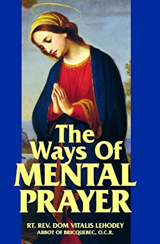 Book Cover The Ways of Mental Prayer