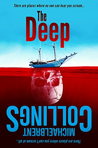 Book Cover The Deep: A Novel of Terror Beneath the Sea