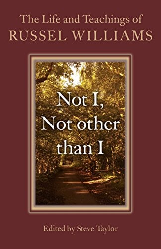 Book Cover Not I, Not other than I: The Life And Teachings Of Russel Williams