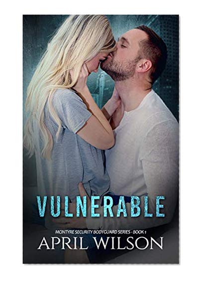 Book Cover Vulnerable: (McIntyre Security Bodyguard Series - Book 1)