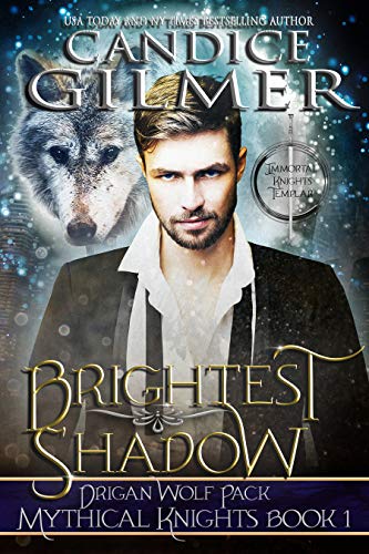 Book Cover Brightest Shadow: A Mythical Knights Shifter Story (The Mythical Knights Book 1)
