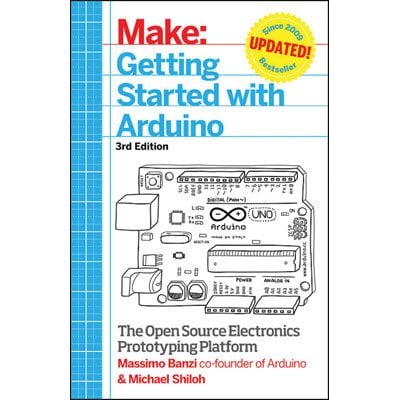 Book Cover Make: Getting Started with Arduino, 3rd Edition