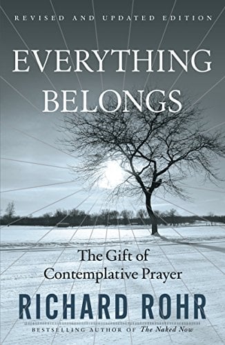 Book Cover Everything Belongs: The Gift of Contemplative Prayer