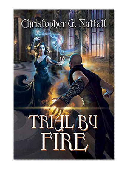 Book Cover Trial By Fire (Schooled in Magic Book 7)