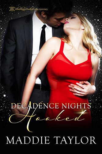 Book Cover Hooked (Decadence Nights Book 1)