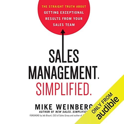Book Cover Sales Management. Simplified: The Straight Truth About Getting Exceptional Results from Your Sales Team