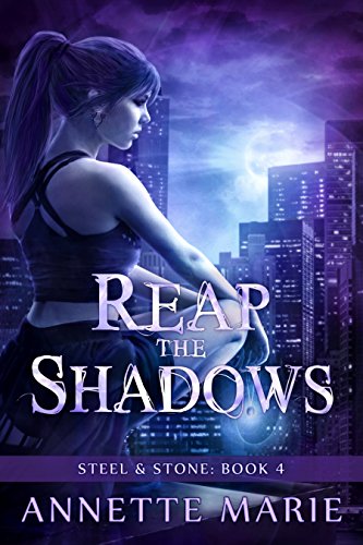 Book Cover Reap the Shadows (Steel & Stone Book 4)