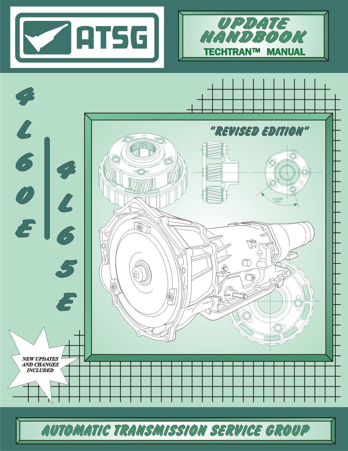 Book Cover ATSG 4L60E /4L65E Update Handbook GM THM Transmission Update Repair Manual (4L60E Transmission Rebuild Kit - 4L60E Shift Kit 4L60E Valve Body - Best Repair Book Available!)