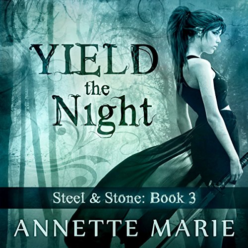 Book Cover Yield the Night: Steel & Stone Series #3