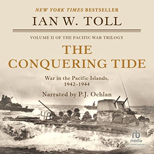 Book Cover The Conquering Tide: War in the Pacific Islands, 1942-1944